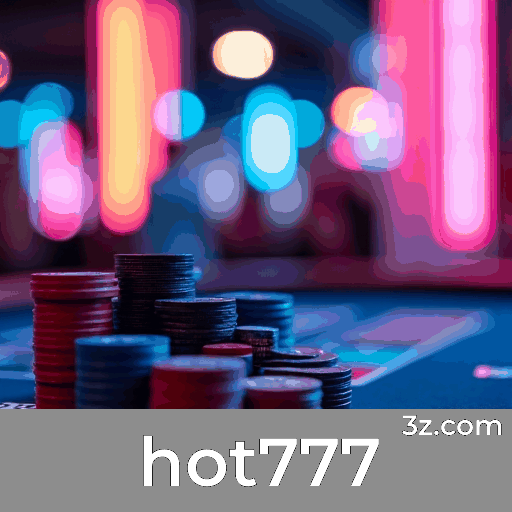 hot777: Estratégias Emocionantes para Maximizar Seu Bônus